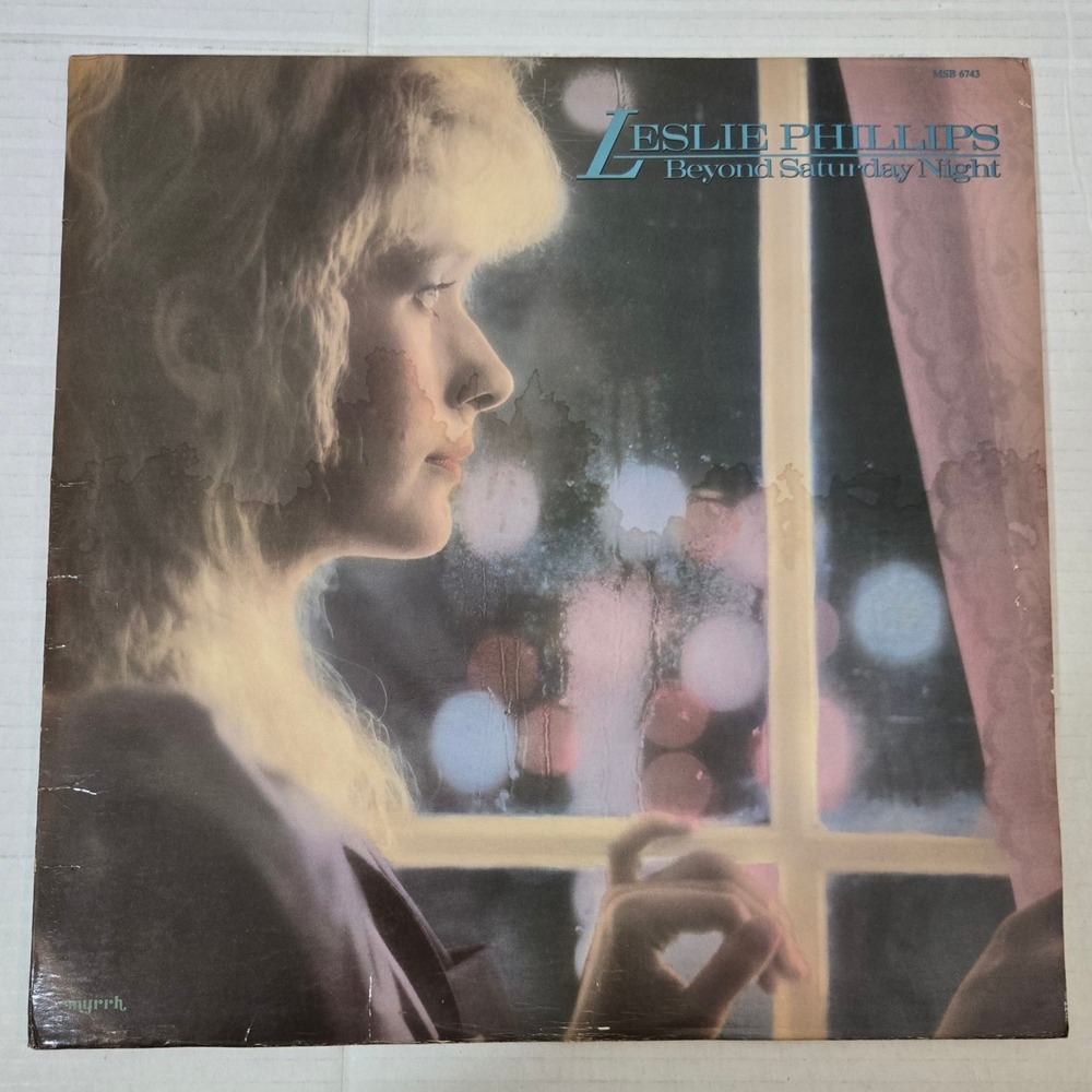 Leslie Phillips Beyond Saturday Night Vinyl LP 1983 Myrrh MSB 6743 (Synth Pop)
